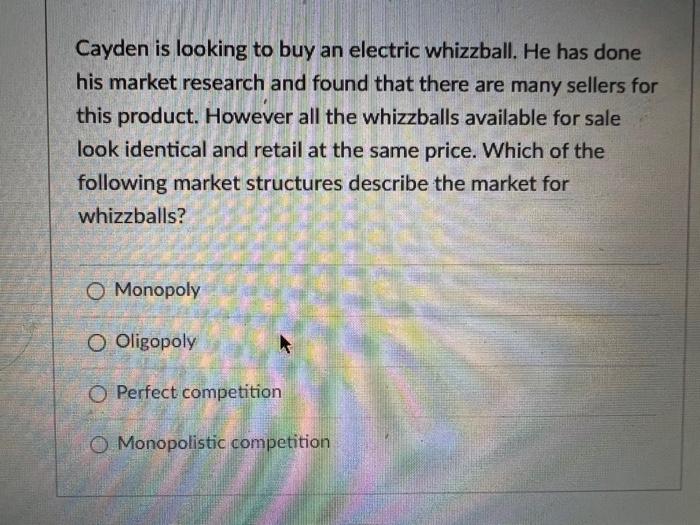 Cayden Is Looking To Buy An Electric Whizzball He Has Done His Market Research And Found That There Are Many Sellers Fo 1