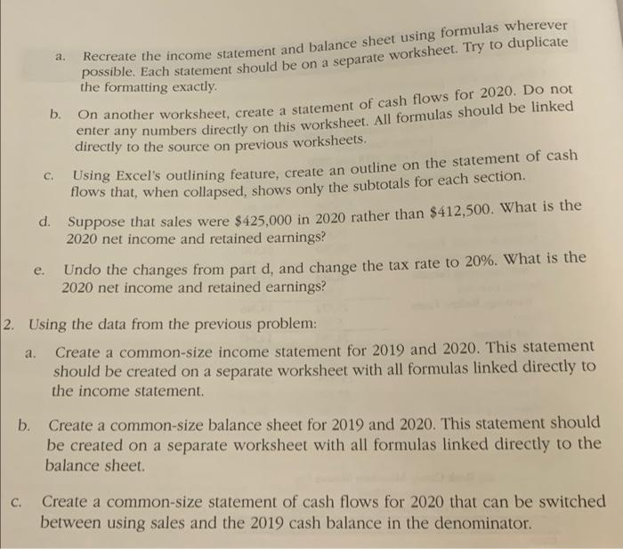 204 A 2 Using The Data From The Previous Problem Create A Common Size Income Statement For 2019 And 2020 This Statem 2
