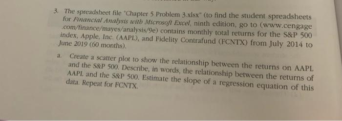 3 The Spreadsheet File Chapter 5 Problem 3 Xlsx To Find The Student Spreadsheets For Financial Analysis With Microsof 1