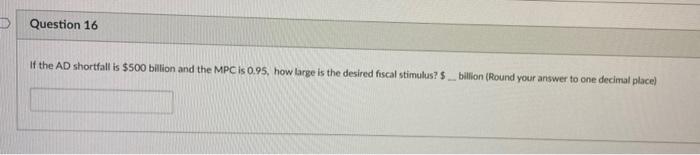 Question 15 Suppose The Government Decides To Increase Taxes By 30 Billion To Increase Unemployment Benefits By 50 2