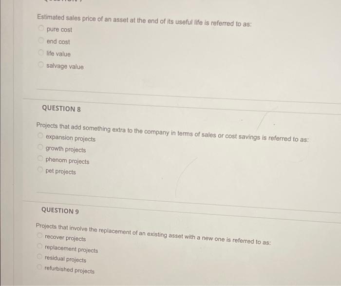 Question 1 The Additional Cash Flow That Results From Capital Budgeting Decisions Generated By A New Product Is Referre 3