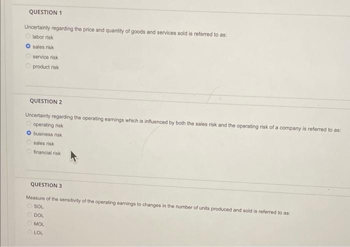 Question 1 Uncertainty Regarding The Price And Quantity Of Goods And Services Sold Is Referred To As Labor Risk Sales Ri 1