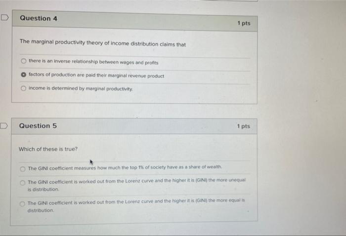 Question 4 1 Pts The Marginal Productivity Theory Of Income Distribution Claims That There Is An Inverse Relationship Be 1