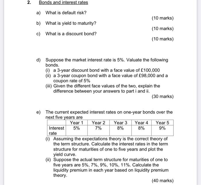 2 Bonds And Interest Rates A What Is Default Risk B What Is Yield To Maturity C What Is A Discount Bond 10 Marks 1