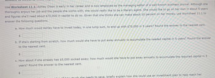 Use Worksheet 11 1 Ashley Olson Is Early In Her Career And Is Now Employed As The Managing Editor Of A Well Known Busine 1