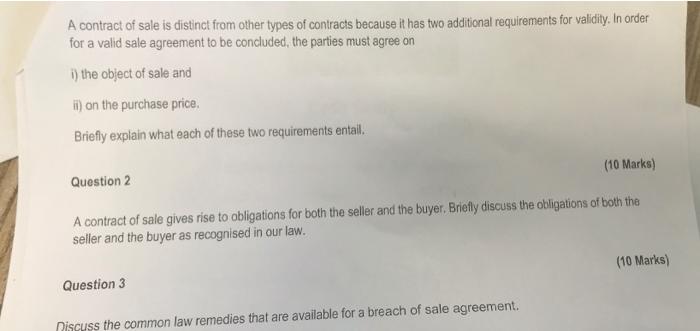 A Contract Of Sale Is Distinct From Other Types Of Contracts Because It Has Two Additional Requirements For Validity In 1