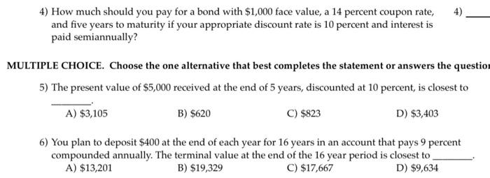 4 4 How Much Should You Pay For A Bond With 1 000 Face Value A 14 Percent Coupon Rate And Five Years To Maturity If 1