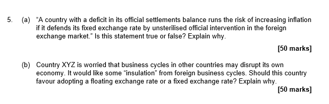 5 A A Country With A Deficit In Its Official Settlements Balance Runs The Risk Of Increasing Inflation If It Defends 1
