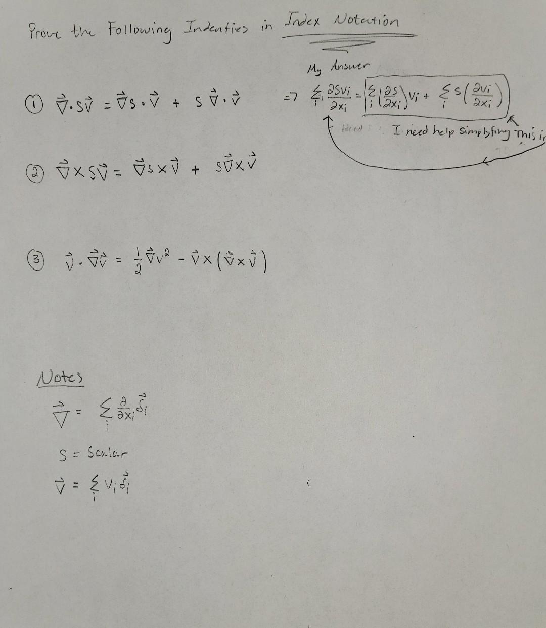 Prove The Following Indenties In Index Notation My Answer R Su 3s V Sjov 7 L Svi Vi Slet I Need Help 1