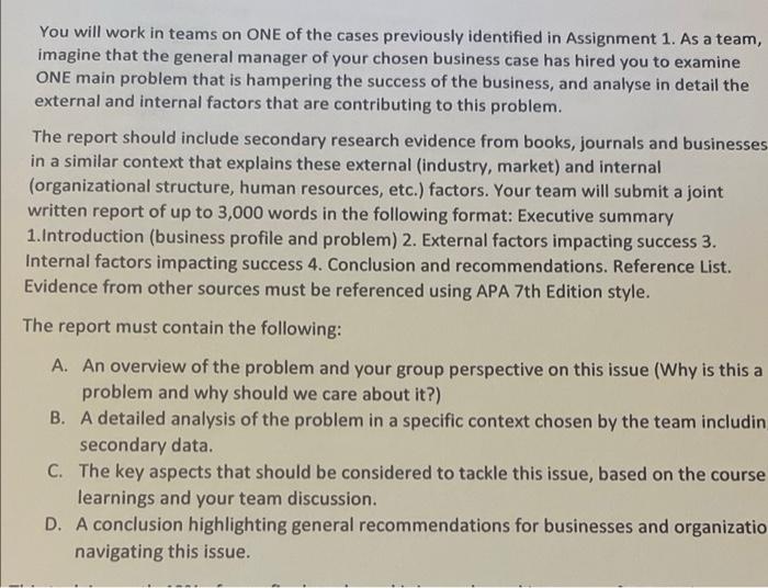 You Will Work In Teams On One Of The Cases Previously Identified In Assignment 1 As A Team Imagine That The General Ma 1