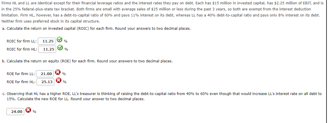 Firms Hl And Ll Are Identical Except For Their Financial Leverage Ratios And The Interest Rates They Pay On Debt Each H 1