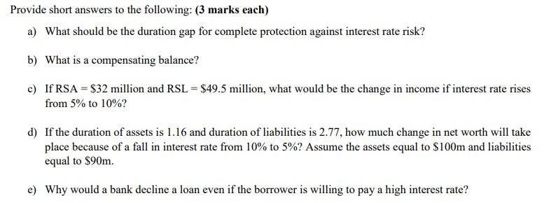 Provide Short Answers To The Following 3 Marks Each A What Should Be The Duration Gap For Complete Protection Agains 1