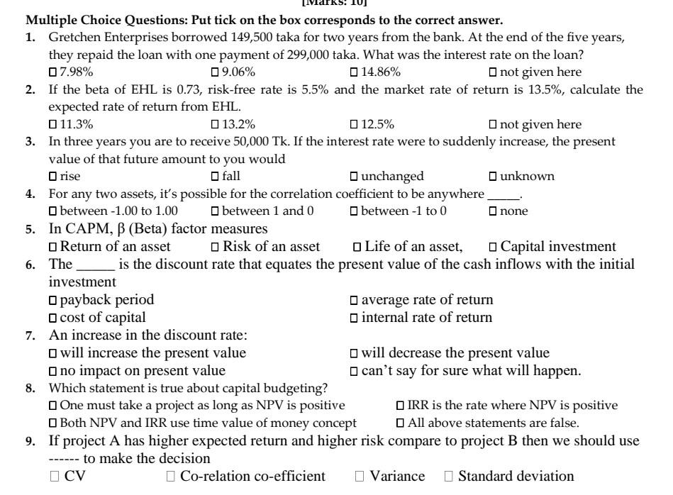 Multiple Choice Questions Put Tick On The Box Corresponds To The Correct Answer 1 Gretchen Enterprises Borrowed 149 5 1