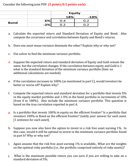 Consider The Following Joint Pdf 5 Points 0 5 Points Each Equity 18 0 4 0 2 10 0 2 0 2 6 2 Bond A Calculate Th 1