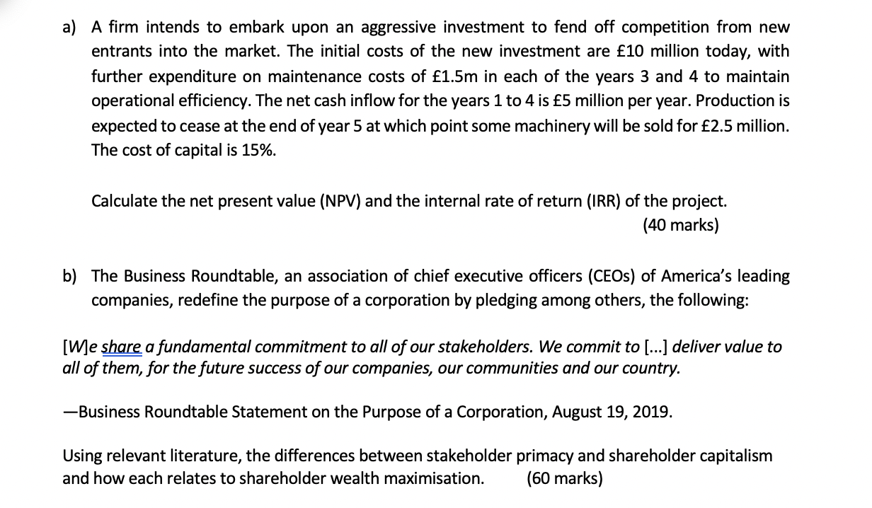 A A Firm Intends To Embark Upon An Aggressive Investment To Fend Off Competition From New Entrants Into The Market The 1