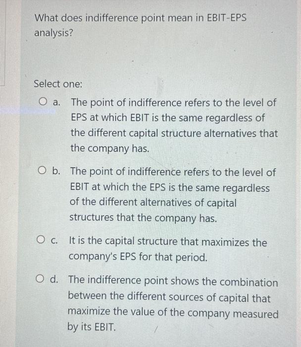 A Negative Effect Of The Increase In Debt In The Capital Structure To Control The Agency Problem Can Be Select One O A 2