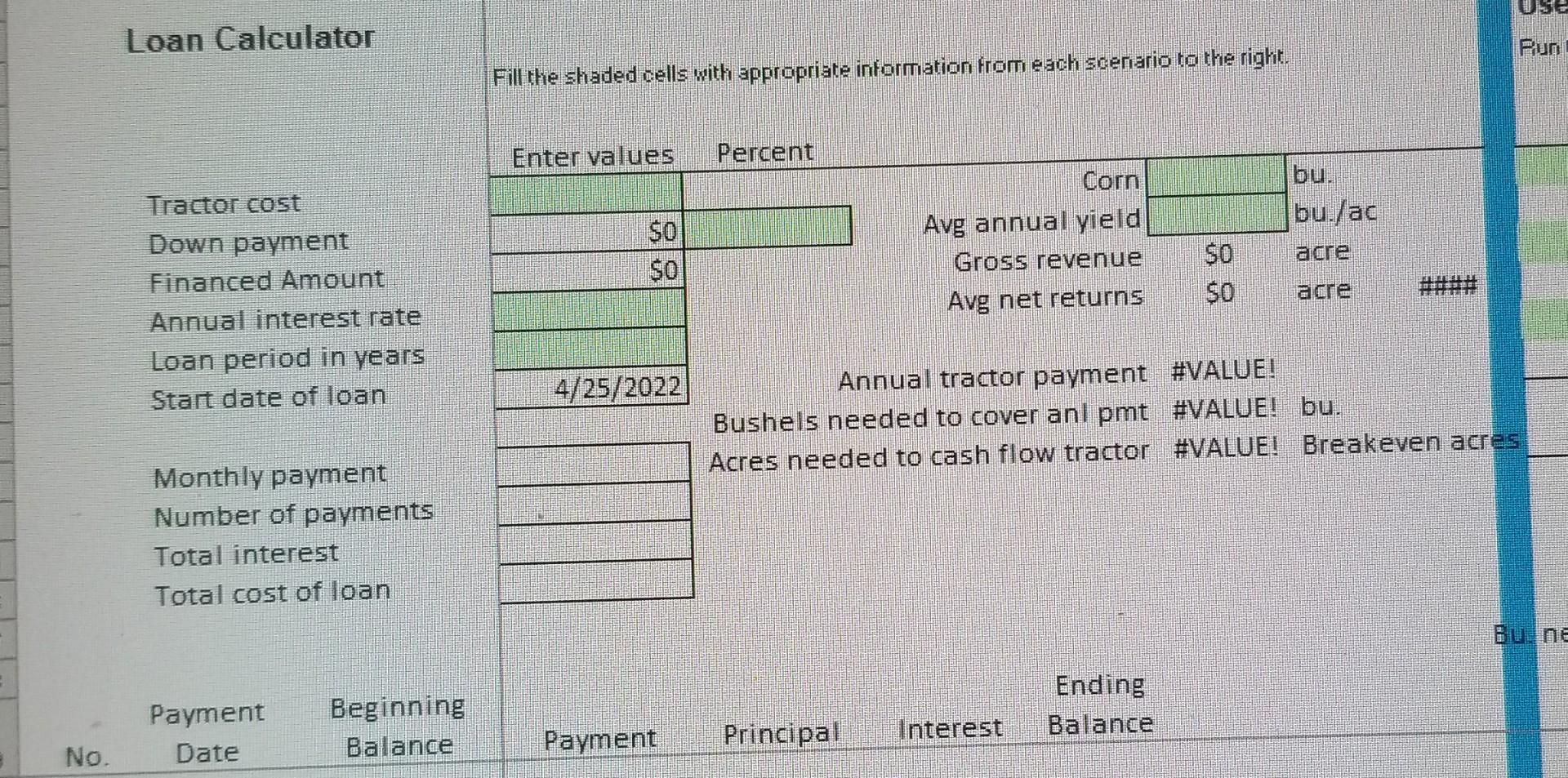 Use The Inputs Below The Loan Calculator For Each Scenario Run The Numbers For Scenario 1 And Record The Results Then D 2