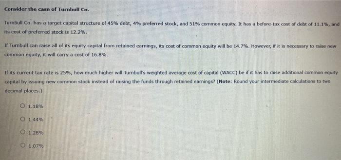Search Fin 301 Assignment 11 Ch 10 The Cost Of Capital X Consider The Case Of Turno Tools Una Has A Targeta De 45 And 5 3