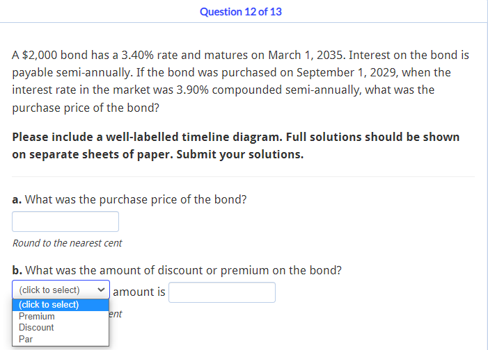 Question 12 Of 13 A 2 000 Bond Has A 3 40 Rate And Matures On March 1 2035 Interest On The Bond Is Payable Semi Annu 1