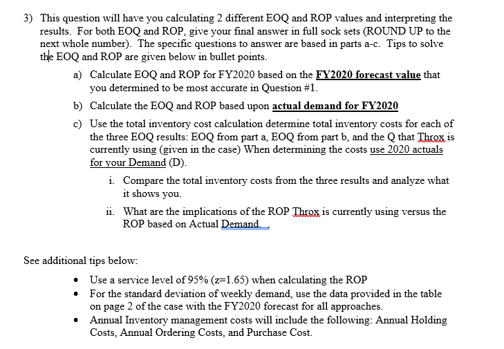 3 This Question Will Have You Calculating 2 Different Eoq And Rop Values And Interpreting The Results For Both Eoq And 1