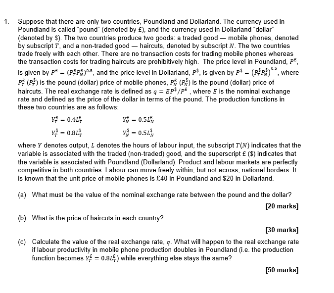 0 5 1 Suppose That There Are Only Two Countries Poundland And Dollarland The Currency Used In Poundland Is Called 1