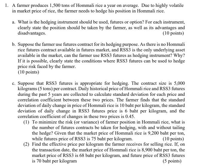 1 A Farmer Produces 1 500 Tons Of Hommali Rice A Year On Average Due To Highly Volatile In Market Price Of Rice The F 1