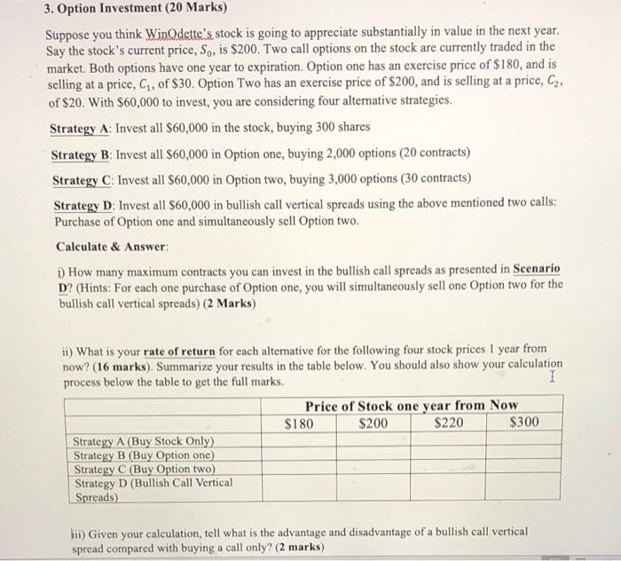 3 Option Investment 20 Marks Suppose You Think Winodette S Stock Is Going To Appreciate Substantially In Value In The 1