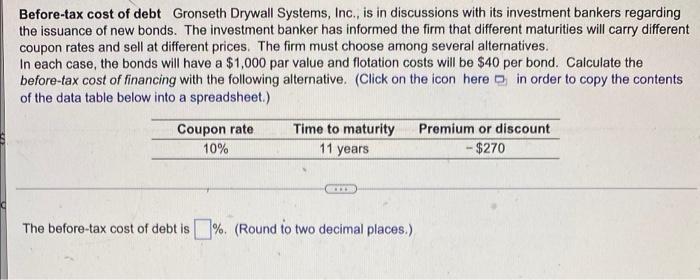 Before Tax Cost Of Debt Gronseth Drywall Systems Inc Is In Discussions With Its Investment Bankers Regarding The Issu 1