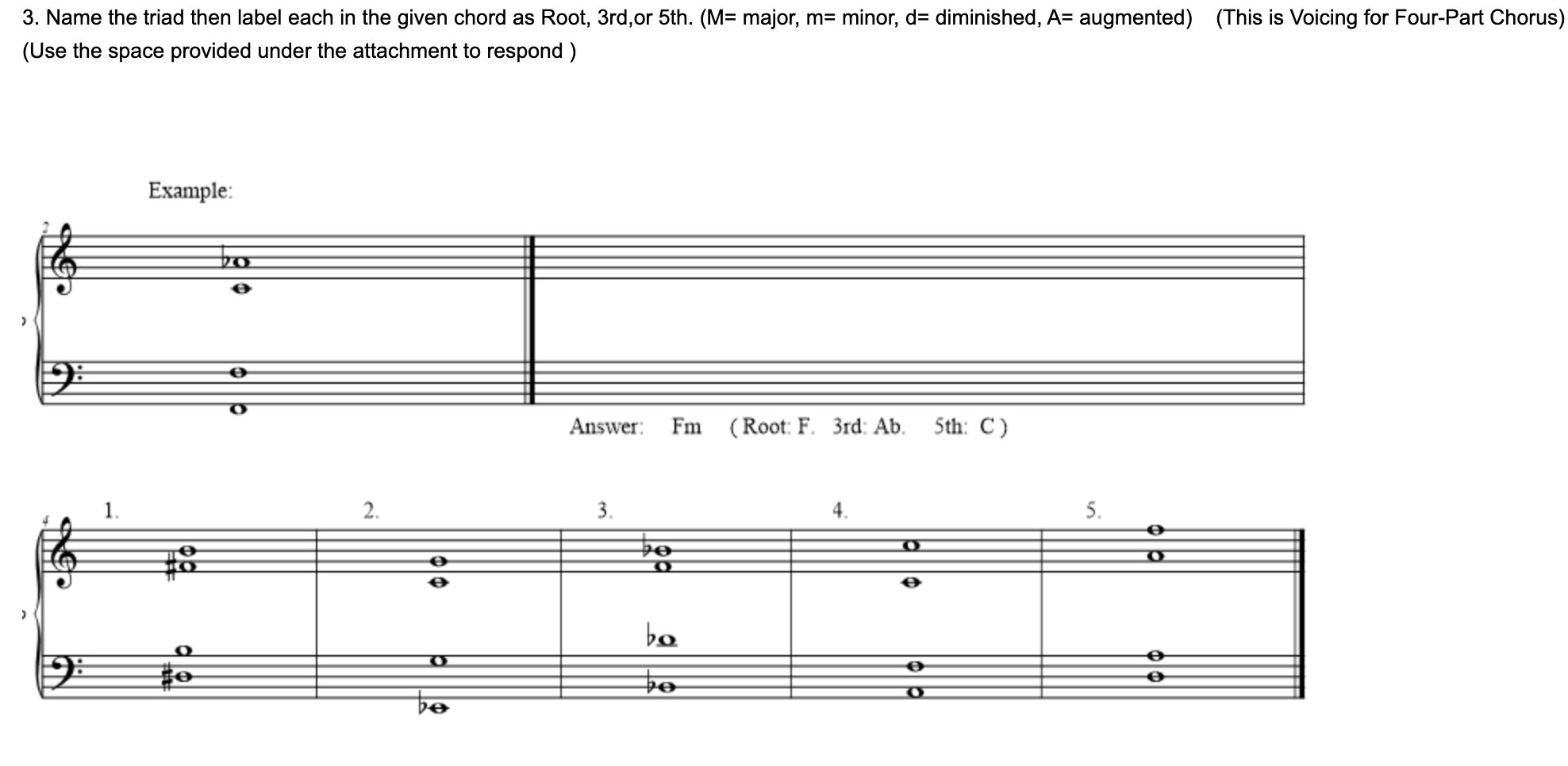 Name The Triad Then Label Each In The Given Chord As Root 3rd Or 5th M Major M Minor D Diminished A Augmented 1