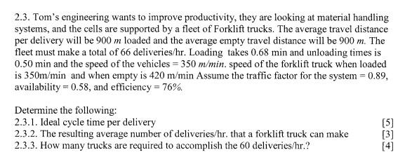 2 3 Tom S Engineering Wants To Improve Productivity They Are Looking At Material Handling Systems And The Cells Are S 1
