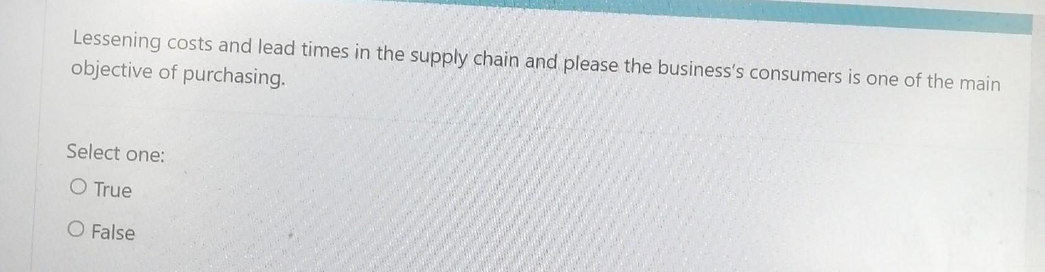 Lessening Costs And Lead Times In The Supply Chain And Please The Business S Consumers Is One Of The Main Objective Of P 1