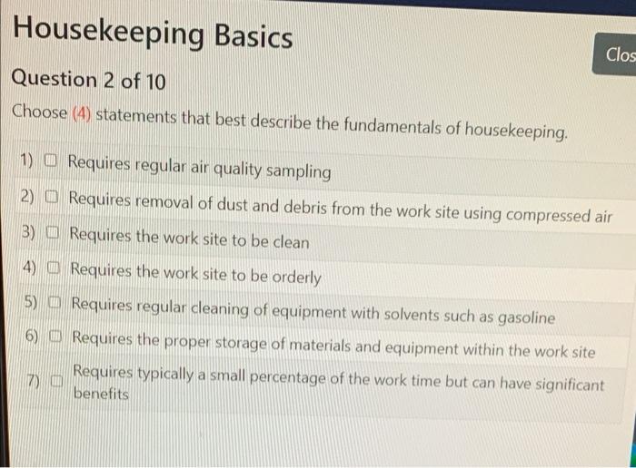 Housekeeping Basics Clos Question 2 Of 10 Choose 4 Statements That Best Describe The Fundamentals Of Housekeeping 1 1