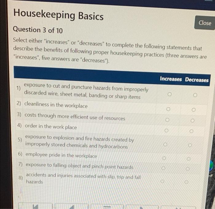 Housekeeping Basics Close Question 3 Of 10 Select Either Increasesor Decreases To Complete The Following Statements Th 1