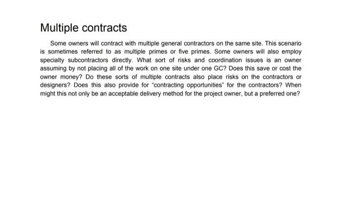 Multiple Contracts Some Owners Will Contract With Multiple General Contractors On The Same Site This Scenario Is Someti 1