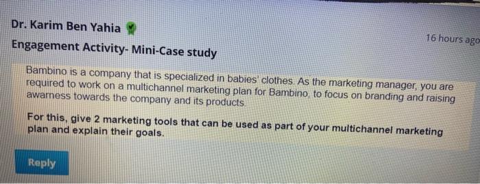 Dr Karim Ben Yahia X Engagement Activity Mini Case Study 16 Hours A Bambino Is A Company That Is Specialized In Babies 2