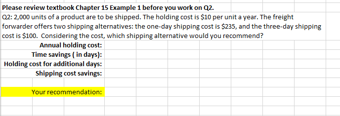 Please Review Textbook Chapter 15 Example 1 Before You Work On Q2 02 2 000 Units Of A Product Are To Be Shipped The Ho 1