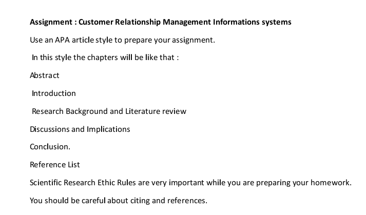Assignment Customer Relationship Management Informations Systems Use An Apa Article Style To Prepare Your Assignment 1
