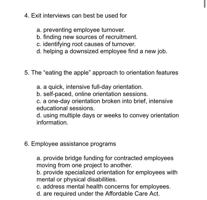 4 Exit Interviews Can Best Be Used For A Preventing Employee Turnover B Finding New Sources Of Recruitment C Ident 1