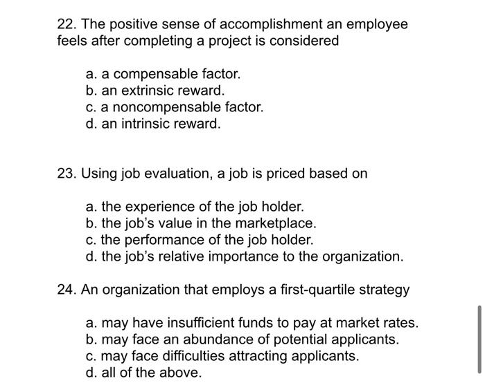 22 The Positive Sense Of Accomplishment An Employee Feels After Completing A Project Is Considered A A Compensable Fac 1