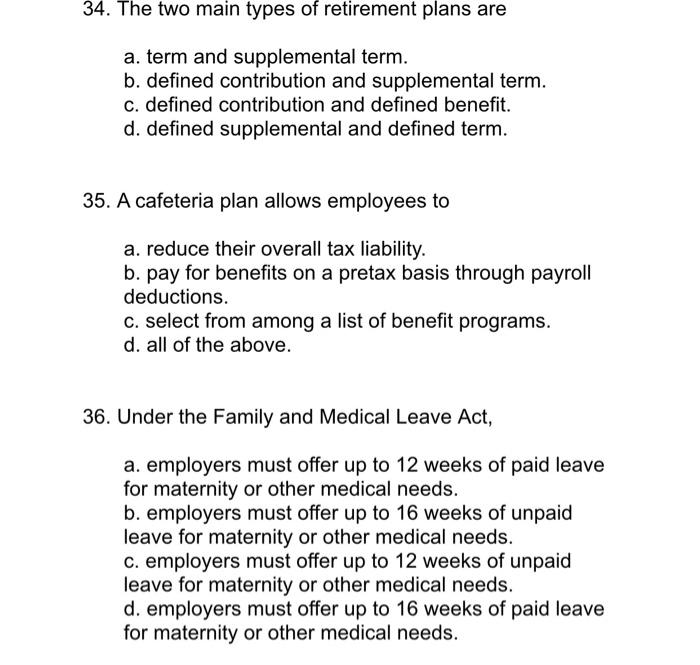 34 The Two Main Types Of Retirement Plans Are A Term And Supplemental Term B Defined Contribution And Supplemental T 1