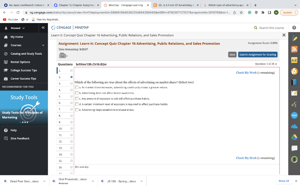 My Apps Dashboard Universix Chapter 15 Chapter Assignmer X Mindtap Cengage Learning C 30 Is A Form Of Advertising D X 1