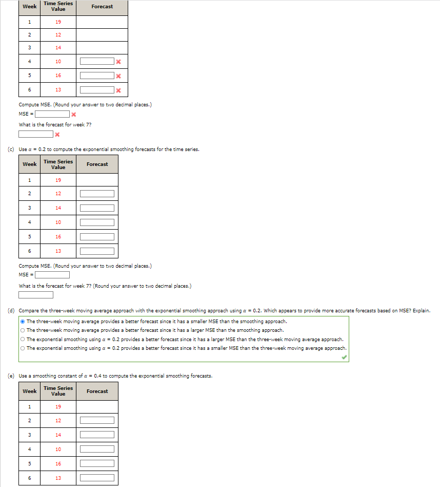 Week Time Series Value Forecast 1 19 N 12 3 14 4 10 U 16 6 13 Compute Mse Round Your Answer To Two Decimal Places Ms 1