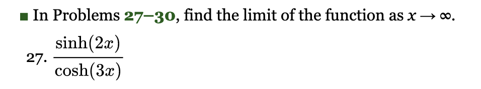 In Problems 27 30 Find The Limit Of The Function As X 0 Sinh 22 27 Cosh 30 1