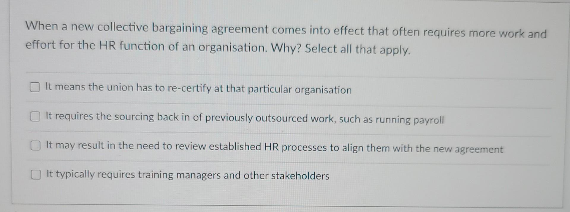 When A New Collective Bargaining Agreement Comes Into Effect That Often Requires More Work And Effort For The Hr Functio 1