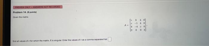 Preview Only Answers Not Recorded Problem 14 10 Points Given The Mark Id 3 40 1 40 4 4 0 0 0 0 0 3 Find All Value 1