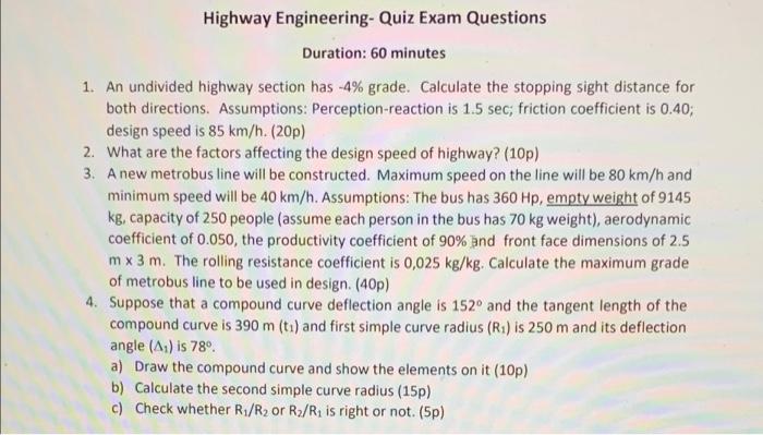 Highway Engineering Quiz Exam Questions Duration 60 Minutes 1 An Undivided Highway Section Has 4 Grade Calculate T 1