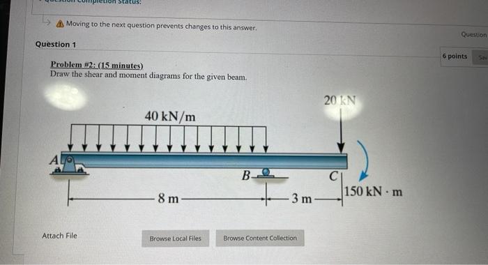 Status Moving To The Next Question Prevents Changes To This Answer Question Question 1 6 Points S Problem 2 15 Minu 1