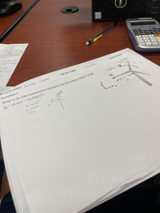 Ki 2 So Mame Leide Cabrera Geng 2456 4 20 22 Question What Is The Total Acceleration Of Point A On The Wine Wade 8 1