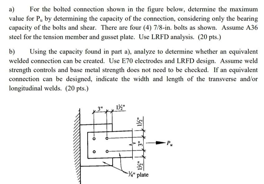 A For The Bolted Connection Shown In The Figure Below Determine The Maximum Value For P By Determining The Capacity O 1