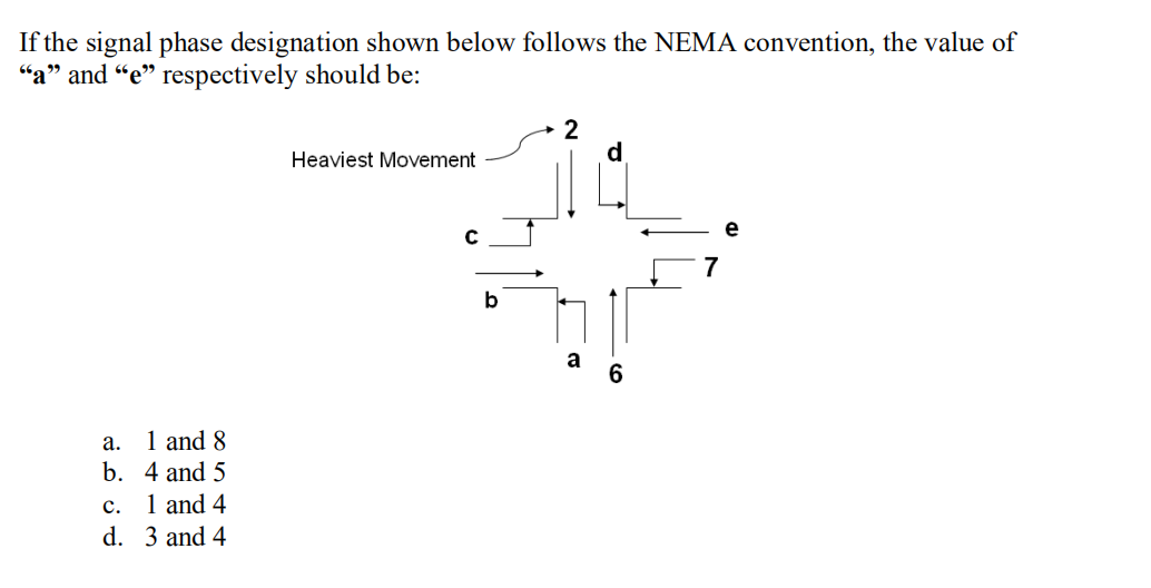 If The Signal Phase Designation Shown Below Follows The Nema Convention The Value Of A And E Respectively Should Be 1